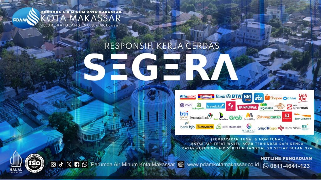 PERUMDA AIR MINUM KOTA MAKASSAR, " RESPONSIF, KERJA CERDAS SEGERA "