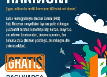 Inovasi HARMONI Hadir di Makassar, BPBD Berikan Layanan Psikososial Gratis Untuk Penyintas Bencana