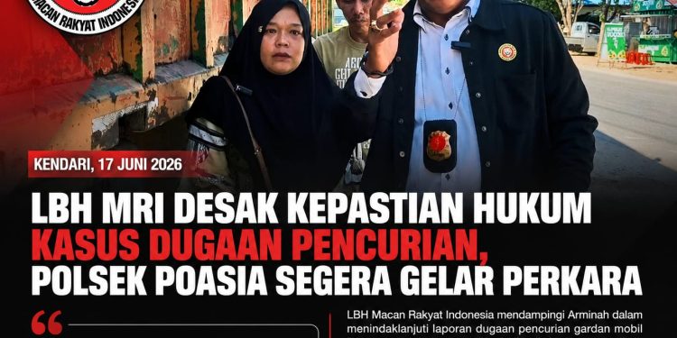 Dugaan Pencurian, LBH MRI Minta Polsek Poasia Percepat Penanganan
