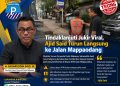 Respon Cepat! Ajid Said Datangi Lokasi Kejadian Jukir Viral di Mappaodang