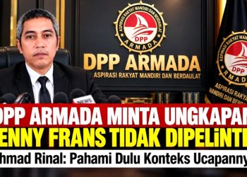 Jangan Terburu-buru Menghakimi, DPP ARMADA: Lihat Konteks Penuh Ujaran Fenny Frans