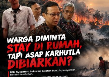 BEM Nusantara Sulsel Bantah Saran Adaptasi Asap: Rakyat Butuh Negara Bekerja, Bukan Himbauan Diam di Rumah